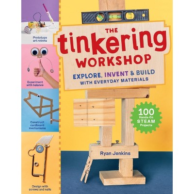 The Tinkering Workshop - by Ryan Jenkins