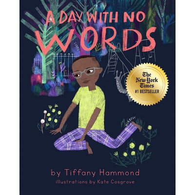 A Day with No Words - by  Tiffany Hammond (Hardcover)