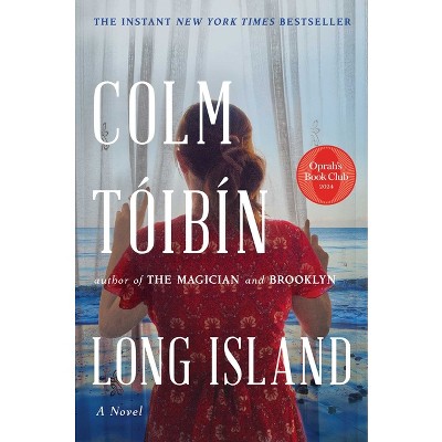 Long Island - (Eilis Lacey) by Colm Toibin
