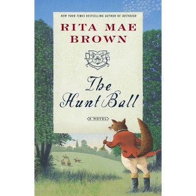 The Hunt Ball - (Sister Jane) by  Rita Mae Brown (Paperback)