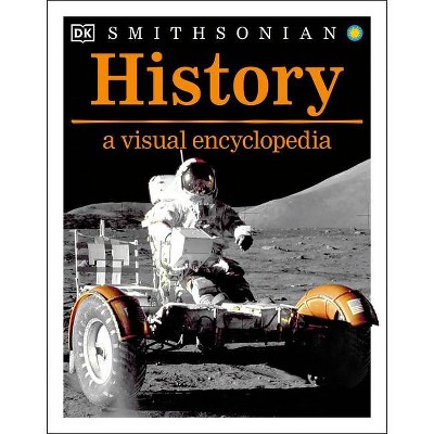 History - (DK Children's Visual Encyclopedias) by  DK (Paperback)