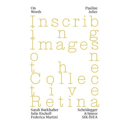 Pauline Julier - (On Words) by  Julie Enckell & Federica Martini & Sarah Burkhalter (Paperback)