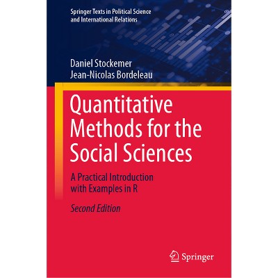 Quantitative Methods for the Social Sciences - (Springer Texts in Political Science and International Relations) 2nd Edition (Hardcover)