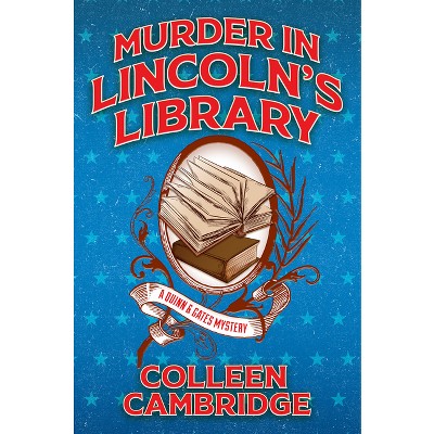 Murder in the Oval Library - (Lincoln's White House Mystery) by  C M Gleason (Paperback)