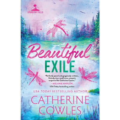 Beautiful Exile (Standard Edition) - (Sparrow Falls) by Catherine Cowles (Paperback)