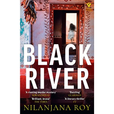 Black River - by  Nilanjana Roy (Paperback)