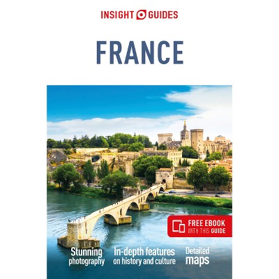 Insight Guides France: Travel Guide with eBook - 8th Edition by  Insight Guides & Stuart Butler (Paperback)