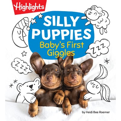 Silly Puppies - by  Heidi Bee Roemer (Board Book)