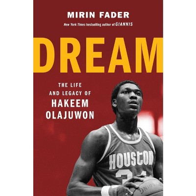 Dream - by  Mirin Fader (Hardcover)