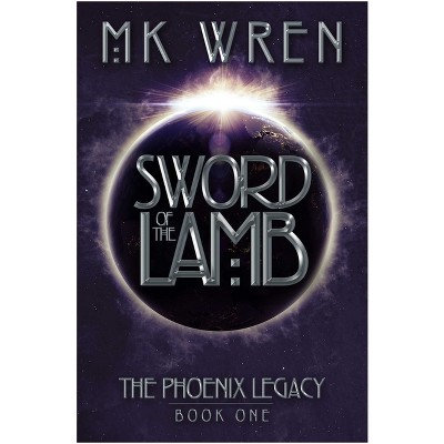 Sword of the Lamb - by  M K Wren (Paperback)
