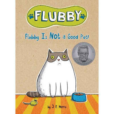 Flubby Is Not a Good Pet! - by J E Morris