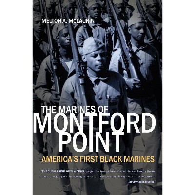 The Marines of Montford Point - by  Melton A McLaurin (Paperback)