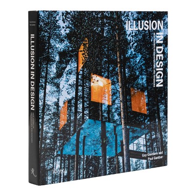 Illusion in Design - by  Paul Gunther & Gay Giordano (Hardcover)