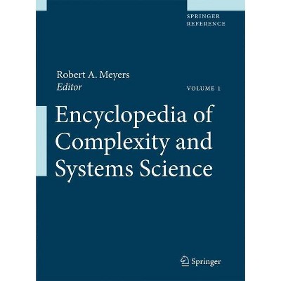 Encyclopedia of Complexity and Systems Science - (Springer Reference) (Hardcover)