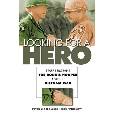 Looking for a Hero - by  Peter Maslowski & Don Winslow (Paperback)