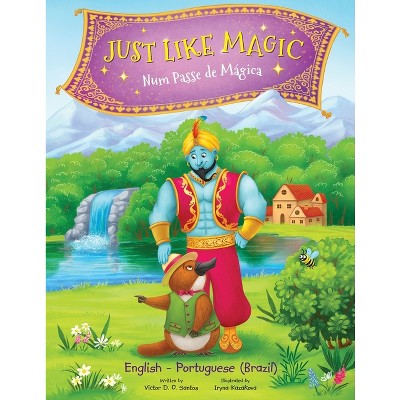 Just Like Magic / Num Passe de Mágica - Bilingual Portuguese (Brazil) and English Edition - Large Print by  Victor Dias de Oliveira Santos