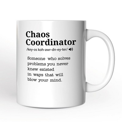 Chaos Coordinator Definition Mug, Funny Gift For Her (Non-Custom Only)| OrnamentallyYou