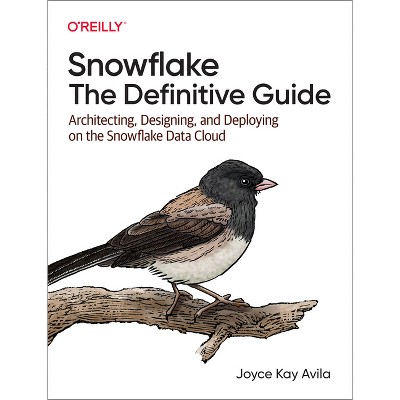 Snowflake: The Definitive Guide - by  Joyce Kay Avila (Paperback)