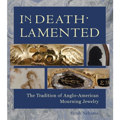 In Death Lamented - by  Sarah Nehama & Ondine LeBlanc (Paperback)