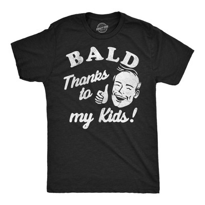 Mens Funny T Shirts Bald Thanks to My Kids Sarcastic Graphic Novelty Tee for Men - Crazy Dog Men's T Shirt Gift for Dad