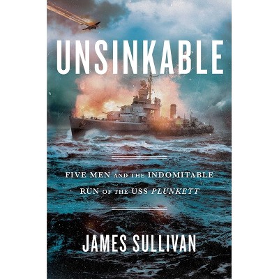 Unsinkable - by James Sullivan