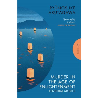 Murder in the Age of Enlightenment - (Pushkin Press Classics) by  Ryonosuke Akutagawa (Paperback)