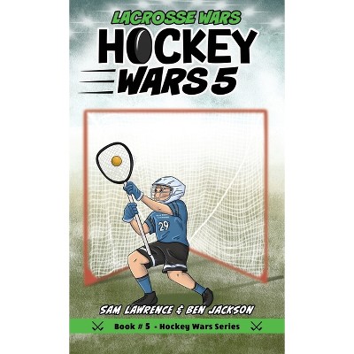 Hockey Wars 5 - 2nd Edition by Sam Lawrence & Ben Jackson