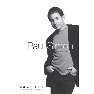 Paul Simon - by  Marc Eliot (Hardcover)