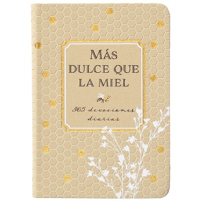 Más Dulce Que La Miel - by  Broadstreet Publishing Group LLC (Leather Bound)