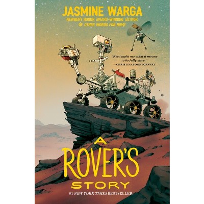 A Rover's Story - by Jasmine Warga