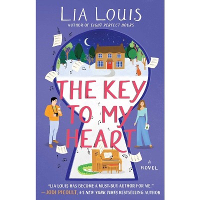 The Key to My Heart - by  Lia Louis (Paperback)