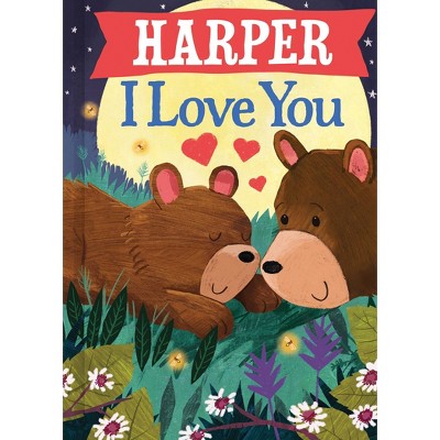 Harper I Love You - by JD Green (Paperback)