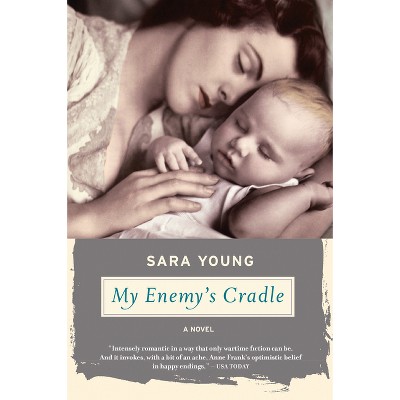My Enemy's Cradle - by  Sara Young (Paperback)