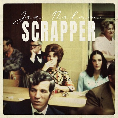 Joe Nolan - Scrapper (Vinyl)