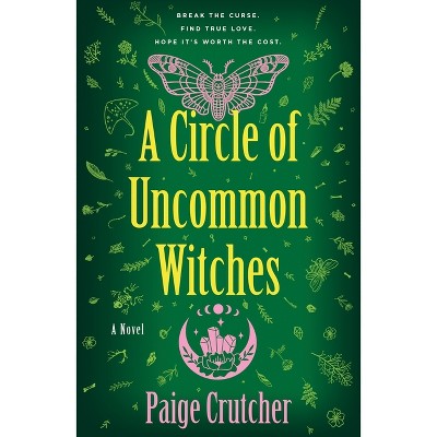 A Circle of Uncommon Witches - by  Paige Crutcher (Paperback)