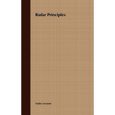 Radar Principles - by  Nadav Levanon (Hardcover)