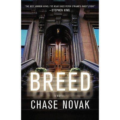 Breed - by  Chase Novak (Paperback)