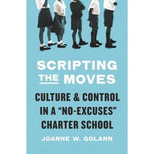 Scripting the Moves - by Joanne W Golann - 1 of 1