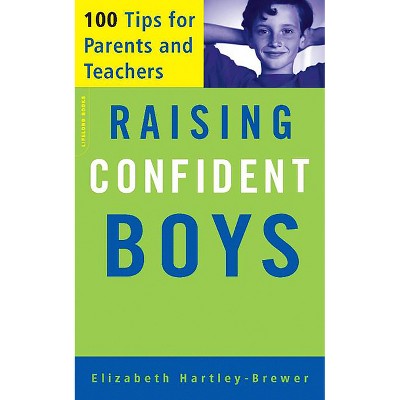 Raising Confident Boys - by  Elizabeth Hartley-Brewer (Paperback)
