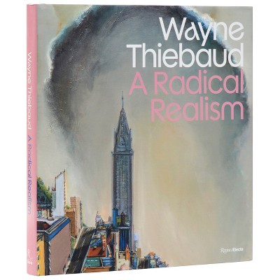 Wayne Thiebaud - by  Peter Frank (Hardcover)