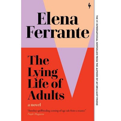 The Lying Life of Adults - by Elena Ferrante