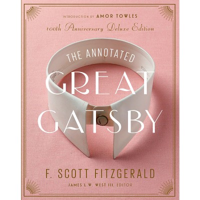 The Annotated Great Gatsby - by  F Scott Fitzgerald (Hardcover)