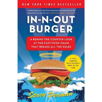 In-N-Out Burger - by  Stacy Perman (Paperback)