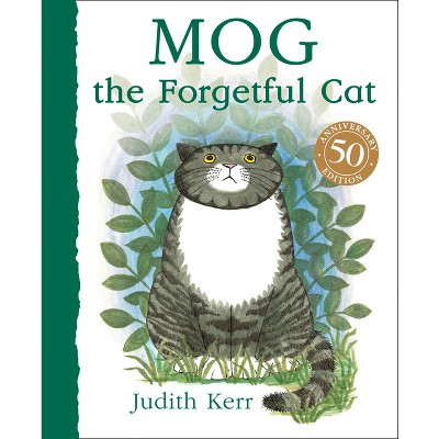 Mog the Forgetful Cat - 50th Edition by Judith Kerr