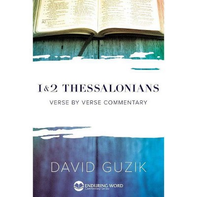 1-2 Thessalonians - by  David Guzik (Paperback)
