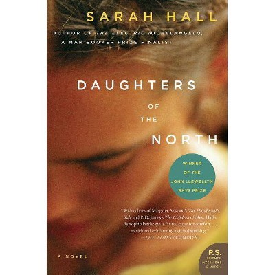 Daughters of the North - by  Sarah Hall (Paperback)