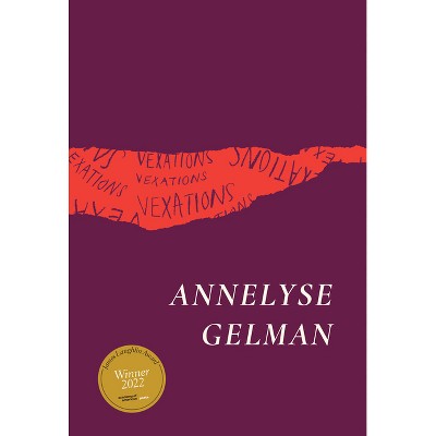 Vexations - (Phoenix Poets) by  Annelyse Gelman (Paperback)