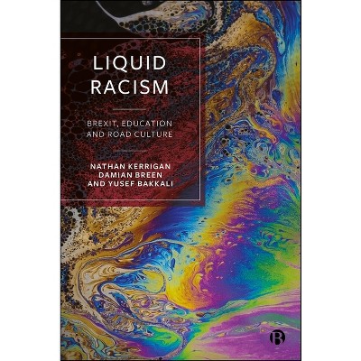 Liquid Racism - by Nathan Kerrigan & Damian Breen & Yusef Bakkali