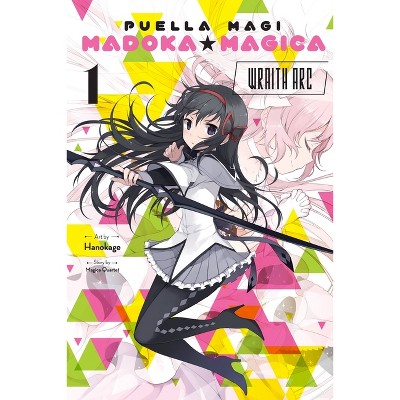 Puella Magi Madoka Magica: Wraith Arc, Vol. 1 - (Puella Magi Madoka Magica: Wraith ARC) by  Magica Magica Quartet (Paperback)