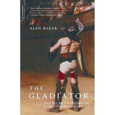 The Gladiator - by  Alan Baker (Paperback)